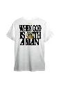 uncommon-resources-when-God-is-with-a-man-white-tshirt-2.webp