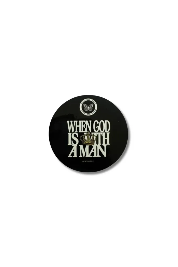 When God Is With a Man – Genesis 39:2 Black Magnet (3” Diameter)